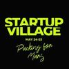 Конференция для стартапов Startup Village: «Packing for Mars. Автостопом по инновациям»